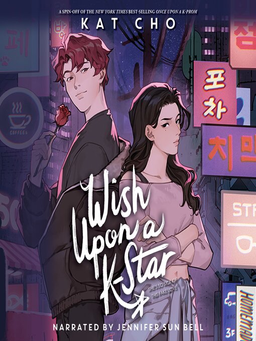 Title details for Wish Upon a K-Star by Kat Cho - Wait list